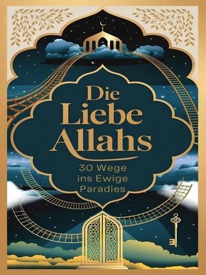 cover image of Die Liebe Allahs